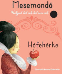 Hófehérke (ISBN: 9789635162123)