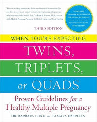 When You're Expecting Twins, Triplets, or Quads - Barbara Luke (ISBN: 9780061803079)