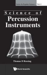Science Of Percussion Instruments - Thomas D. Rossing (ISBN: 9789810241582)
