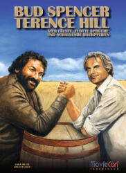 Bud Spencer & Terence Hill - Vier Fäuste, flotte Sprüche und schallende Backpfeifen (ISBN: 9783985785339)