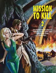 MISSION TO KILL 2 - G. H. Janus (ISBN: 9781917285599)