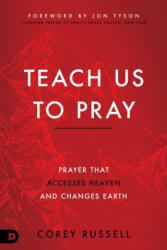 Teach Us to Pray - Corey Russell, Jon Tyson (ISBN: 9780768455595)
