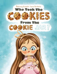 Who Took the Cookies From the Cookie Jar - Bethany Zadeiks, Lena Serikova (ISBN: 9781738874323)