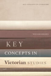 Key Concepts in Victorian Studies - Hughes, William (ISBN: 9781474499873)