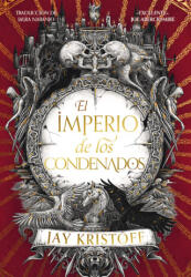 El imperio de los condenados - Jay Kristoff (2025)
