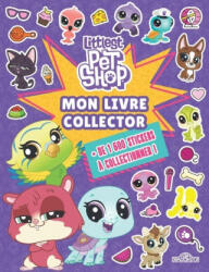Littlest Pet Shop - Mon livre collector 1600 stick - Hasbro (ISBN: 9782821209985)