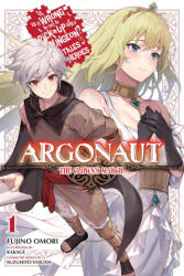 Argonaut, Vol. 1 Is It Wrong to Try to Pick Up Girls in a Dungeon? Tales of Heroes - Jake Humphrey (2026)