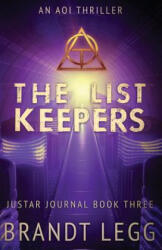 The List Keepers: An AOI Thriller - Brandt Legg (2015)