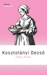 Édes Anna (ISBN: 9789632522746)