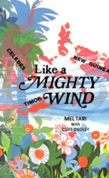 Like a Mighty Wind - Mel Tari (ISBN: 9780892211234)