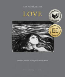 Hanne Orstavik, Martin Aitken - Love - Hanne Orstavik, Martin Aitken (ISBN: 9780914671947)