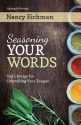 Seasoning Your Words (ISBN: 9780892254637)