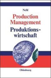 Production Management. Produktionswirtschaft (ISBN: 9783486272260)