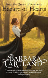 A Hazard of Hearts - Barbara Cartland (ISBN: 9781788678339)