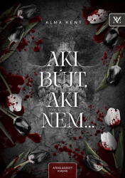 Aki bújt, aki nem. . . (ISBN: 9786150264349)