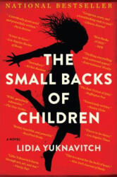The Small Backs of Children - Lidia Yuknavitch (ISBN: 9780062383259)