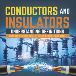 Conductors and Insulators - Baby Professor (ISBN: 9781541960008)