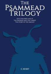 The Psammead Trilogy: Three Classic Novels - Edit Nesbit (ISBN: 9781537001166)