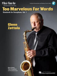Too Marvelous for Words - Standards for Tenor Sax, Vol. 1 - Glenn Zottola (ISBN: 9781596158375)