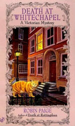 Death at Whitechapel - Robin Paige (ISBN: 9780425173411)