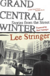 Grand Central Winter - Lee Stringer (ISBN: 9781583229187)