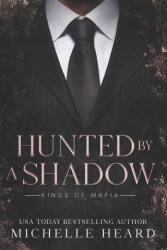 Hunted By A Shadow - Michelle Heard (2024)