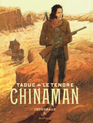 Chinaman - L'intégrale - Tome 3 - Le Tendre Serge (2021)