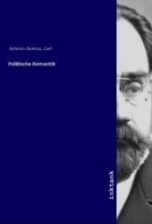 Politische Romantik - Carl Schmitt-Dorotic (2019)