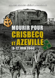 Mourir pour Crisbecq et Azeville - BERNAGE, ANDERSEN-BO (2026)