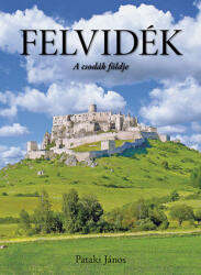 Felvidék (ISBN: 9786150066448)