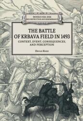 The battle of Krbava field in 1493 (ISBN: 9789634165330)