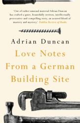 Love Notes from a German Building Site (ISBN: 9781789546262)