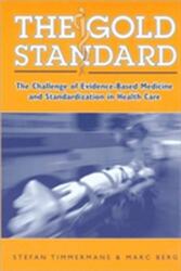 The Gold Standard (ISBN: 9781592131884)