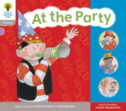 Oxford Reading Tree: Floppy Phonics Sounds & Letters Level 1 More a At the Party (ISBN: 9780198488880)