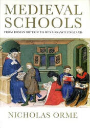 Medieval Schools - Nicholas Orme (ISBN: 9780300111026)