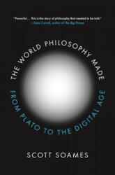 World Philosophy Made - Scott Soames (ISBN: 9780691176925)