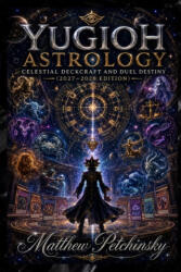 Yugioh Astrology - Matthew Petchinsky (2026)