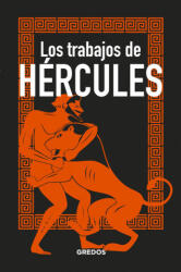 LOS TRABAJOS DE HÈRCULES - Souvirón Guijo, Bernardo (2018)