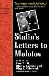 Stalin's Letters to Molotov - Joseph Stalin (ISBN: 9780300068610)