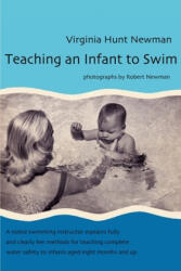 Teaching an Infant to Swim - Virginia Hunt Newman (ISBN: 9780595223244)