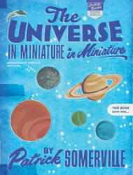 Universe in Miniature in Miniature - Patrick Somerville (ISBN: 9780982580813)