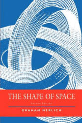 Shape of Space - Graham Nerlich (ISBN: 9780521456456)
