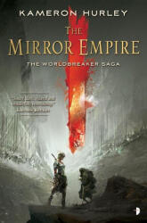 The Mirror Empire - Kameron Hurley (2014)
