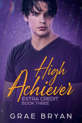 High Achiever - Grae Bryan (2026)