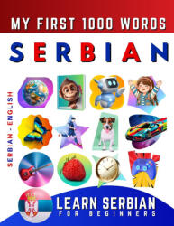 Learn Serbian for Beginners, My First 1000 Words - Effie Delarosa (2021)