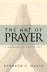 The Art of Prayer (ISBN: 9780892765188)