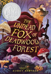The Undead Fox of Deadwood Forest - HARTMAN AUBREY (ISBN: 9780316575737)