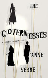 Governesses - Anne Serre, Mark Hutchinson (ISBN: 9780811228077)
