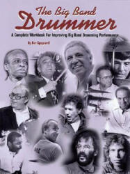 Big Band Drummer - Ron Spagnardi (ISBN: 9780634020728)