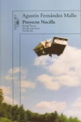 PROYECTO NOCILLA - AGUSTIN FERNANDEZ MALLO (ISBN: 9788420414997)